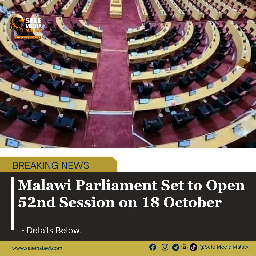 Malawi Parliament to open 52nd Session on 18 October